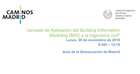 Jornada de Adaptación del BIM a la Ingeniería Civil CICCP Madrid